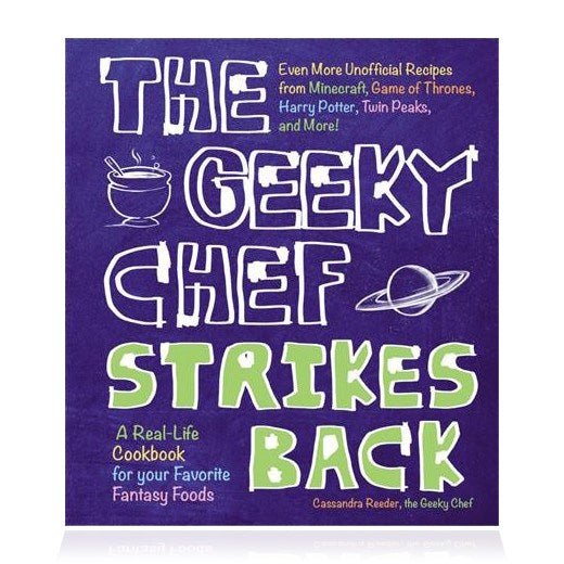 The Geeky Chef Strikes Back Cook Book - GeekCore